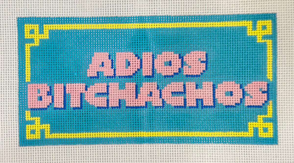 Adios Bitchachos