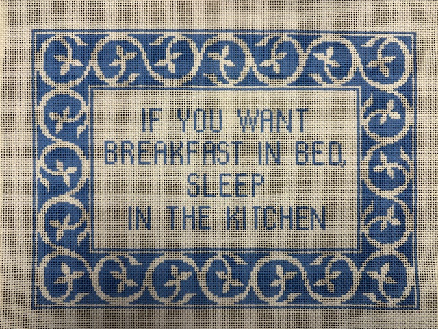 If You Want Breakfast in Bed - Blue Border