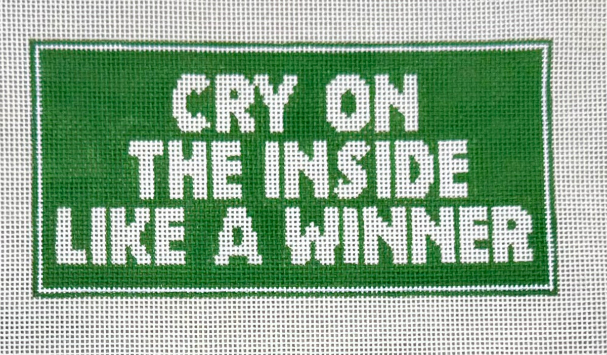 Cry on the Inside Like a Winner