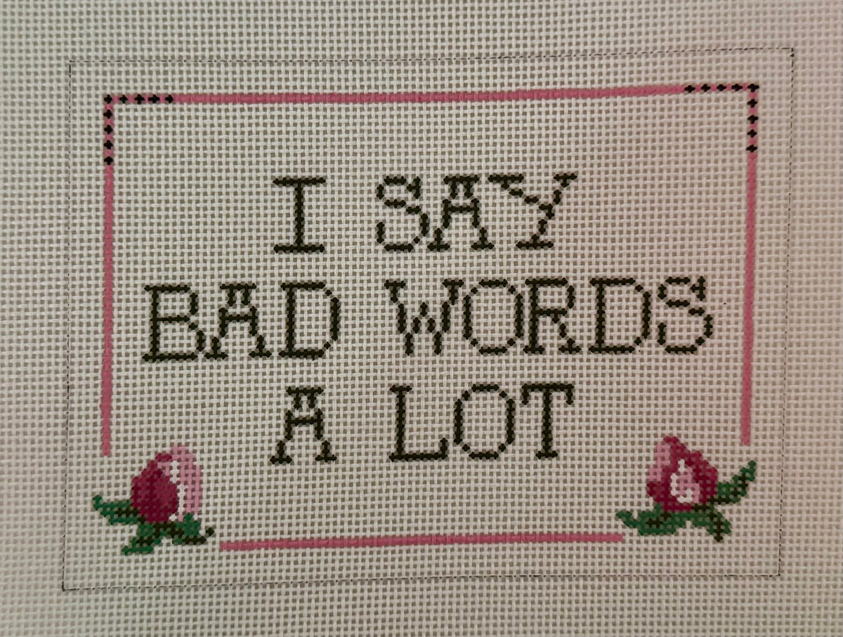 I Say Bad Words Alot