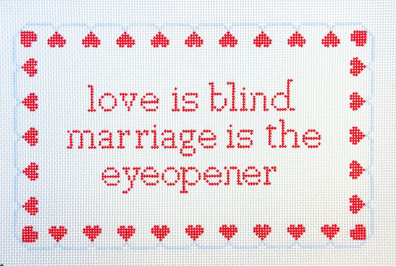Love is Blind...Marriage is the Eyeopener