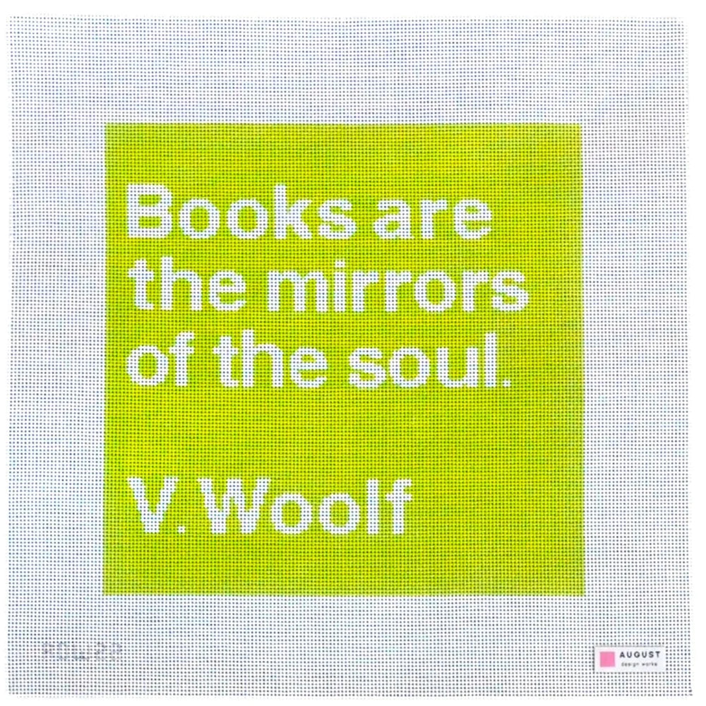 Books are the Mirrors of the Soul - V. Woolf