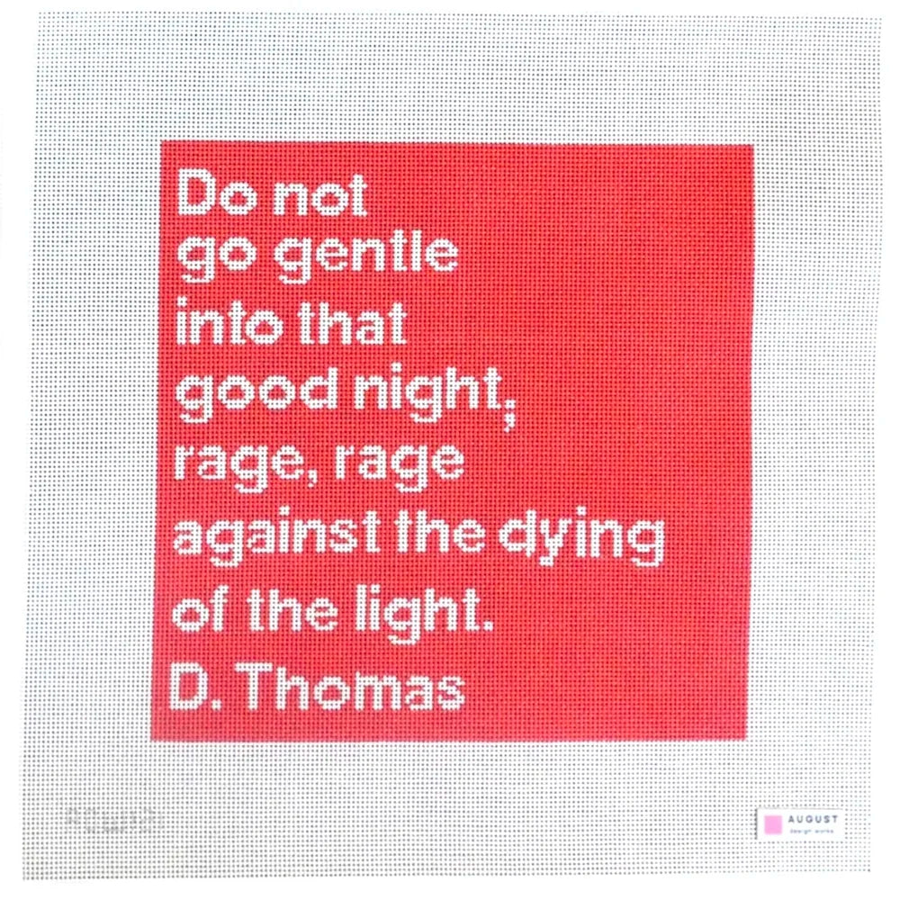 Do Not Go Gentle Into That Good Night - Dylan Thomas