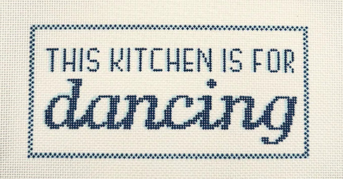 The Kitchen is for Dancing