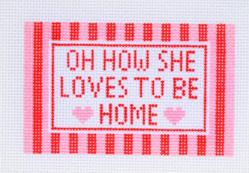 Oh How She Loves To Be Home - Small
